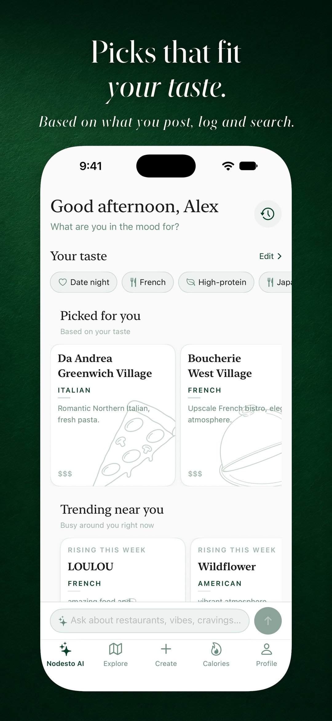 Nodesto AI tab with Your taste tags (Date night, French, High-protein), a Picked for you row with Da Andrea Greenwich Village and Boucherie West Village, and a Trending near you row with Loulou and Wildflower.